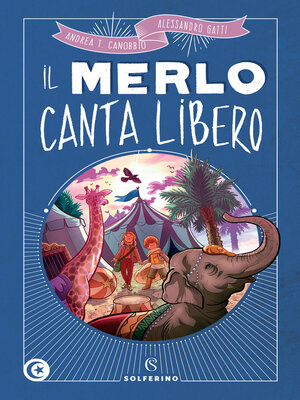 cover image of Il merlo canta libero